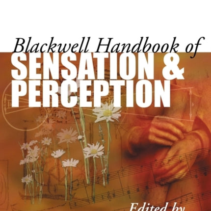 Blackwell Handbook of Sensation and Perception