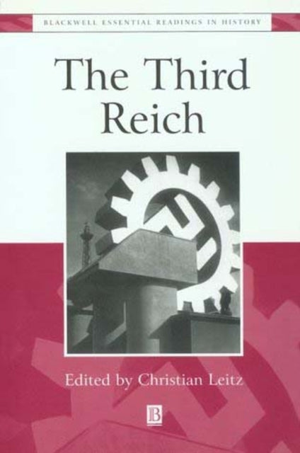 The Third Reich: The Essential Readings