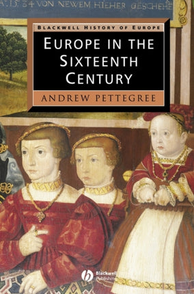 Europe in the Sixteenth Century