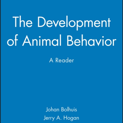 The Development of Animal Behavior: A Reader