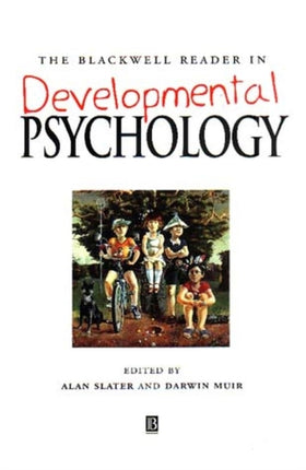 The Blackwell Reader in Developmental Psychology