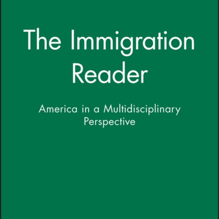 The Immigration Reader