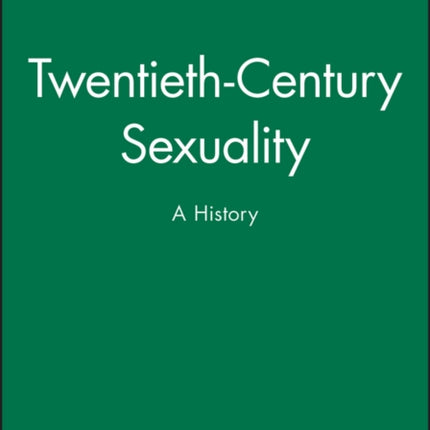 TwentiethCentury Sexuality