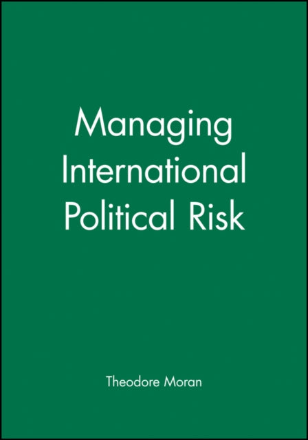 Managing International Political Risk