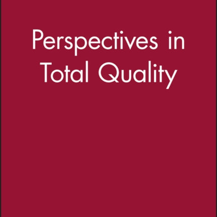 Perspectives in Total Quality