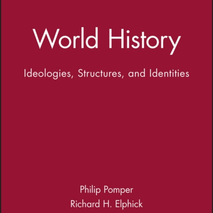 World History: Ideologies, Structures, and Identities