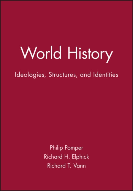 World History: Ideologies, Structures, and Identities