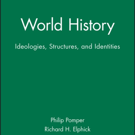 World History: Ideologies, Structures, and Identities