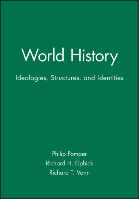 World History: Ideologies, Structures, and Identities