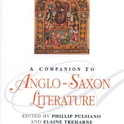 A Companion to Anglo-Saxon Literature