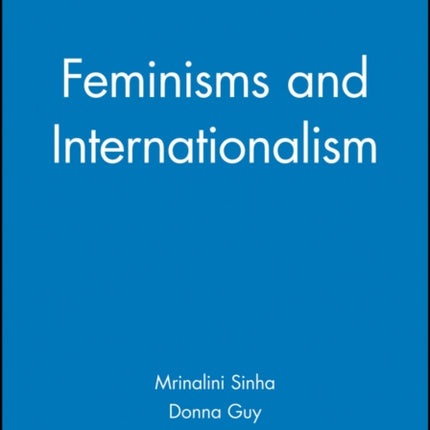 Feminisms and Internationalism