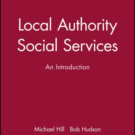 Local Authority Social Services: An Introduction