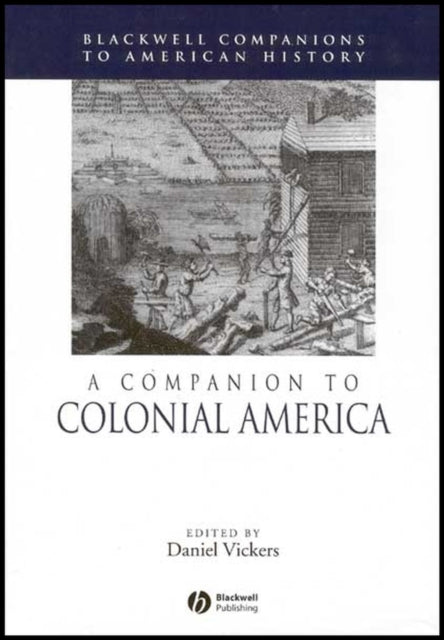A Companion to Colonial America