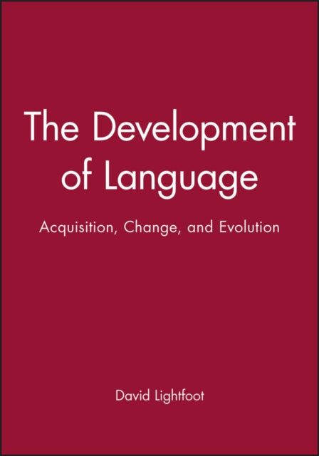 The Development of Language: Acquisition, Change, and Evolution