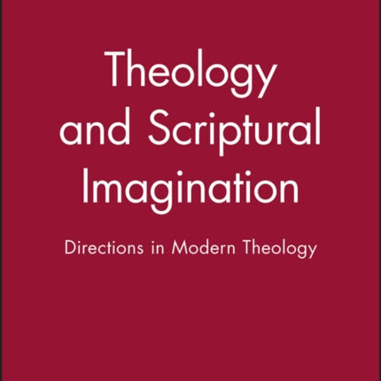 Theology and Scriptural Imagination