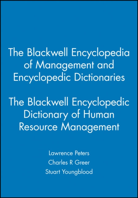 The Blackwell Encyclopedic Dictionary of Human Resource Management