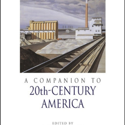 A Companion to 20thCentury America