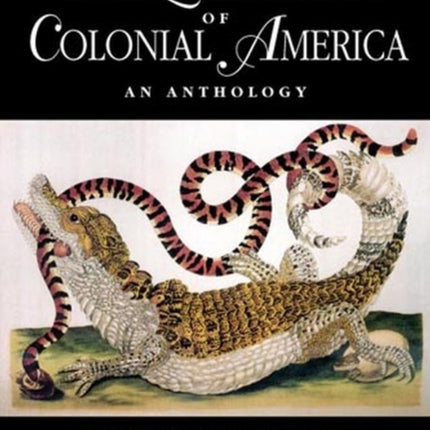 The Literatures of Colonial America: An Anthology