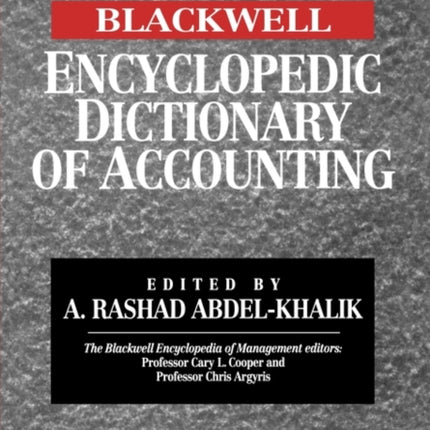 The Blackwell Encyclopedic Dictionary of Accounting