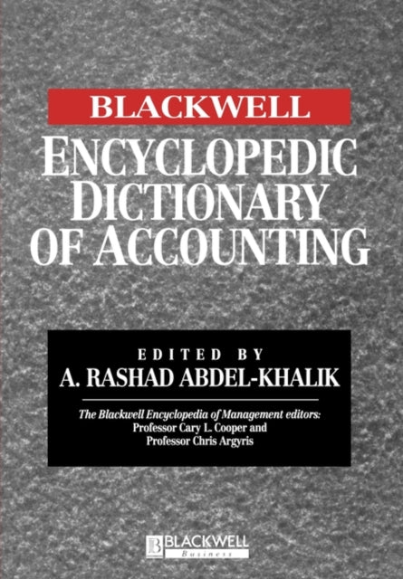 The Blackwell Encyclopedic Dictionary of Accounting