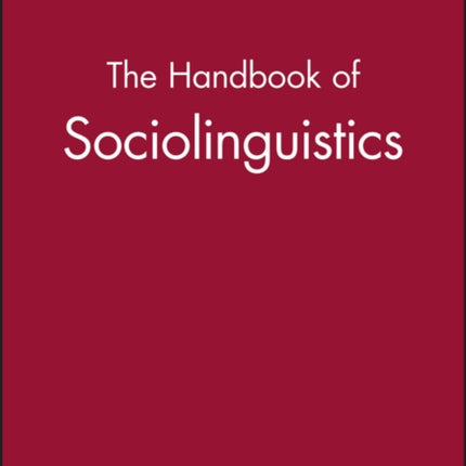 The Handbook of Sociolinguistics