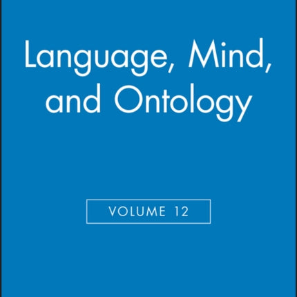 Language Mind and Ontology Volume 12 A Supplement to Nous Philosophical Perspectives Annual Volume