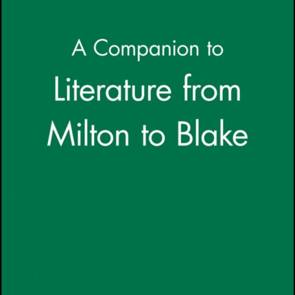 A Companion to Literature from Milton to Blake