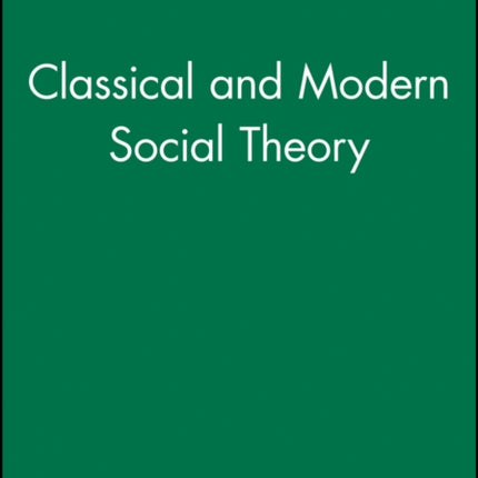 Classical and Modern Social Theory