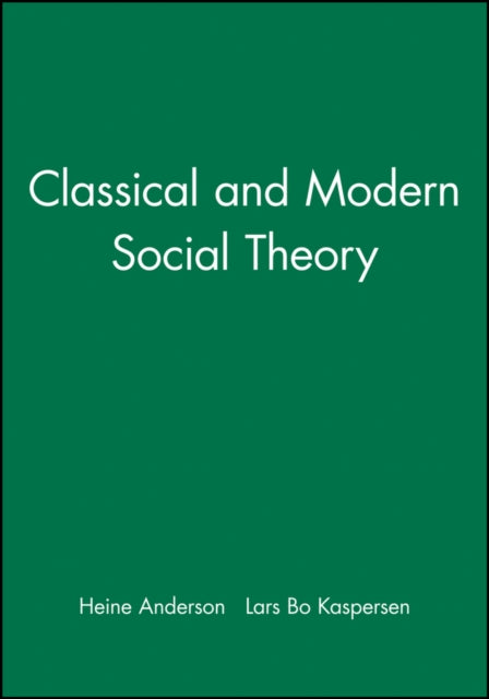 Classical and Modern Social Theory