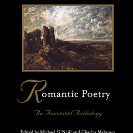 Romantic Poetry: An Annotated Anthology