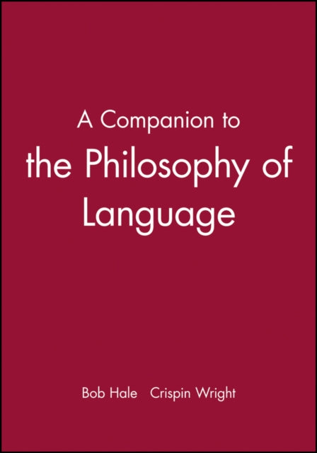 A Companion to the Philosophy of Language