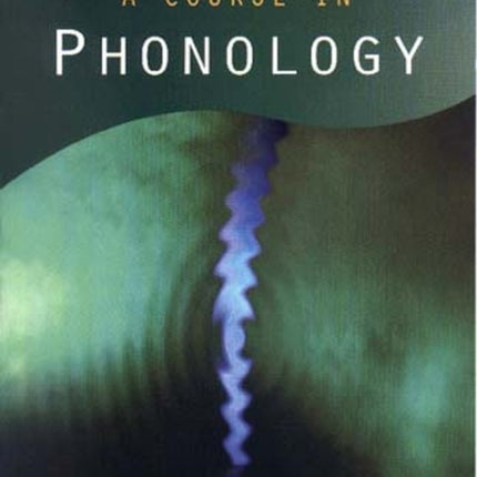 A Course in Phonology