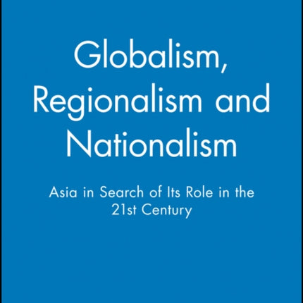 Globalism Regionalism and Nationalism