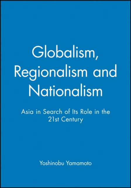 Globalism Regionalism and Nationalism