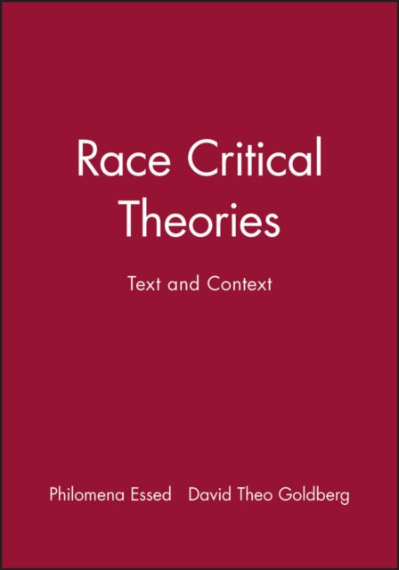 Race Critical Theories: Text and Context