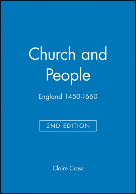 Church and People: England 1450-1660