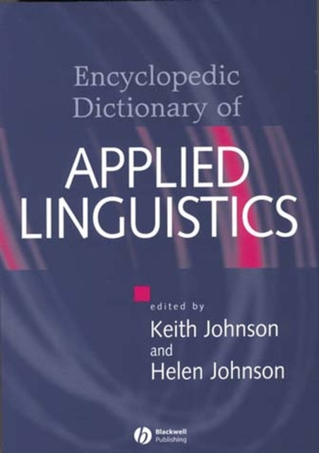 The Encyclopedic Dictionary of Applied Linguistics: A Handbook for Language Teaching