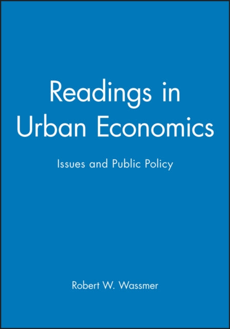 Readings in Urban Economics: Issues and Public Policy