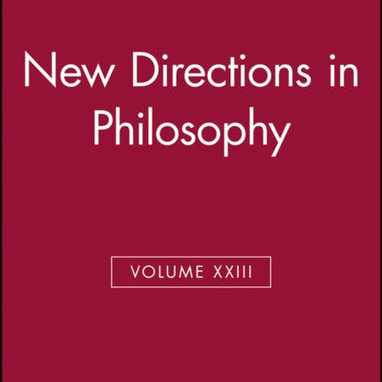 New Directions in Philosophy Volume XXIII