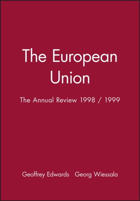 The European Union: The Annual Review 1998 / 1999