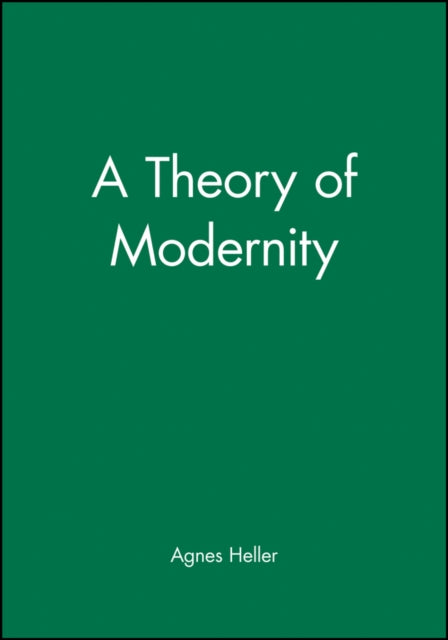 A Theory of Modernity