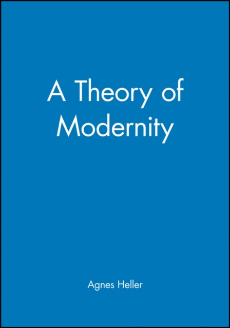 A Theory of Modernity