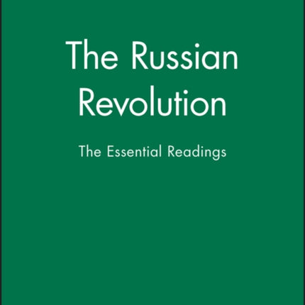 The Russian Revolution: The Essential Readings