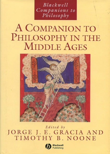 A Companion to Philosophy in the Middle Ages