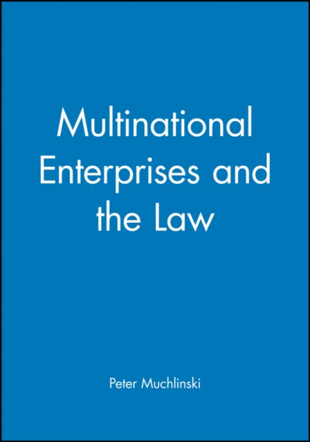 Multinational Enterprises and the Law