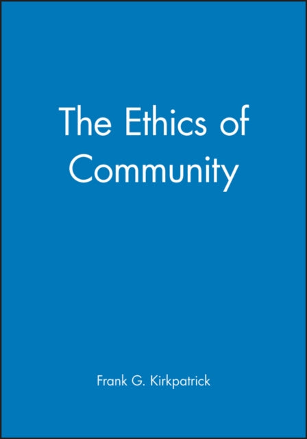 The Ethics of Community