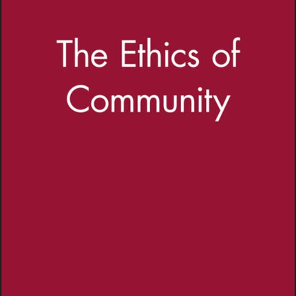 The Ethics of Community