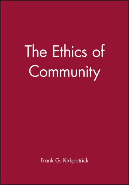 The Ethics of Community