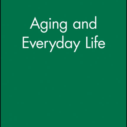 Aging and Everyday Life