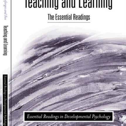 Teaching and Learning: The Essential Readings